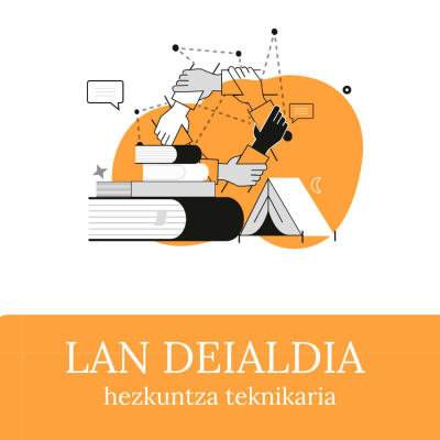 Lan-deialdia: Hezkuntza teknikaria